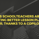 印度的學校教師正在更快地起草更好的課程計劃，這要歸功於Copilot